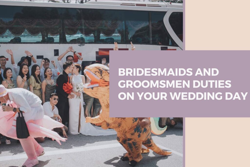 Bridesmaids and Groomsmen Duties on Your Wedding Day