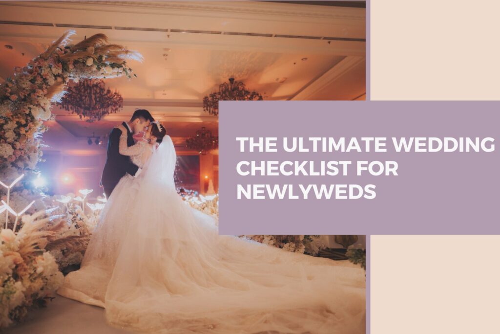 The Ultimate Wedding Checklist for Newlyweds